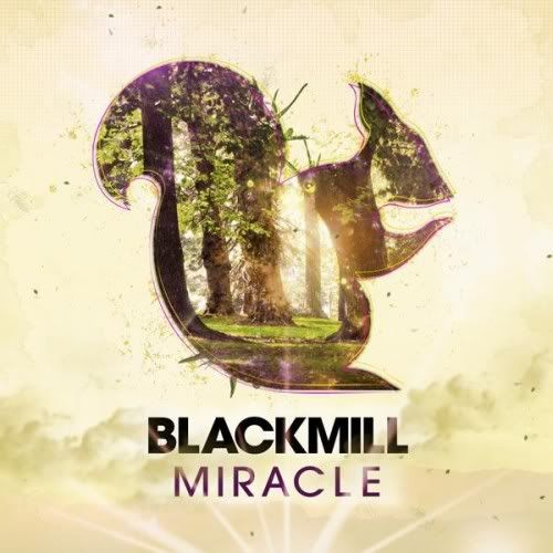 Blackmill-Miracle.jpg